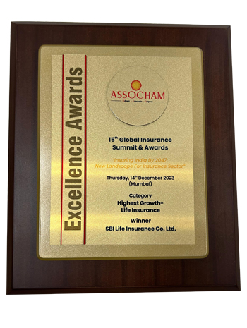 December 2023: SBI Life Insurance won an award under the ‘Highest Growth’ category at the ASSOCHAM’s 15th Global Insurance Summit & Awards 2023